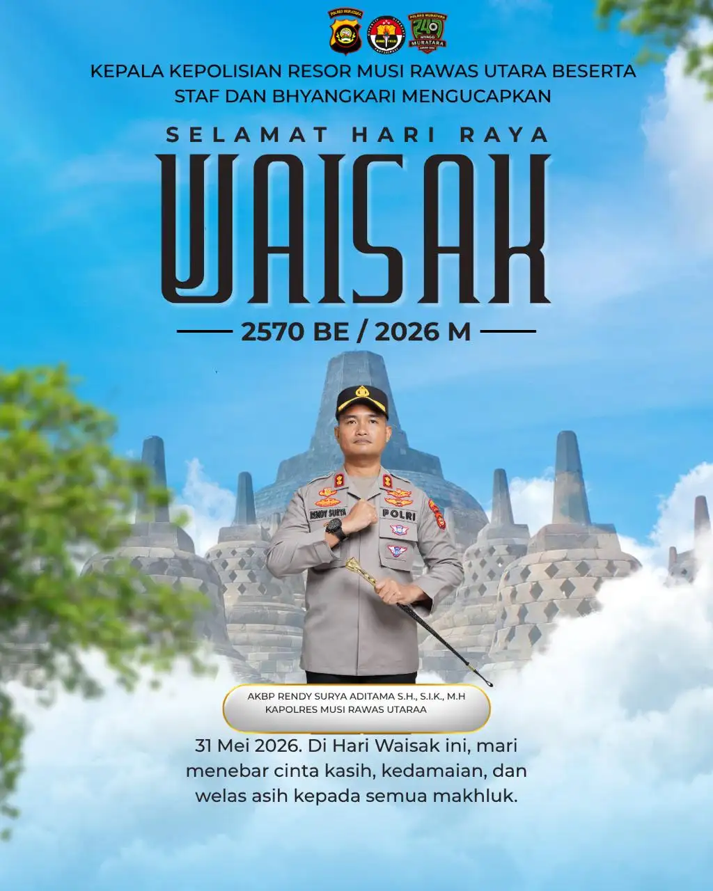 Polres Muratara Ucapkan Selamat Hari Raya Waisak 2570 BE, Tebarkan Pesan Cinta Kasih dan Kedamaian